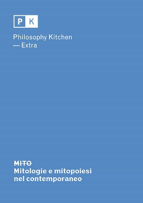 Extra#1 \ Mito. Mitologie e mitopoiesi nel contemporaneo