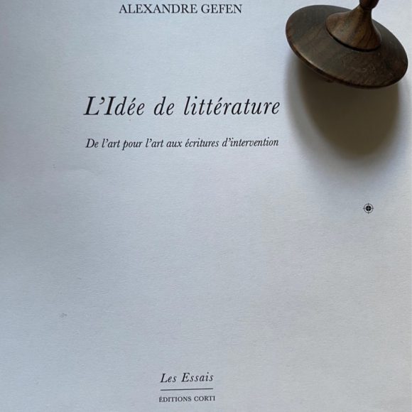 Alexandre Gefen: l’idea di letteratura in Francia