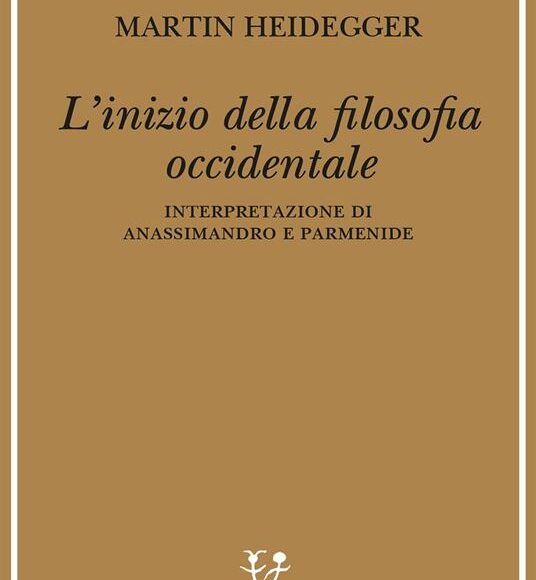 Heidegger e l’inizio della filosofia occidentale