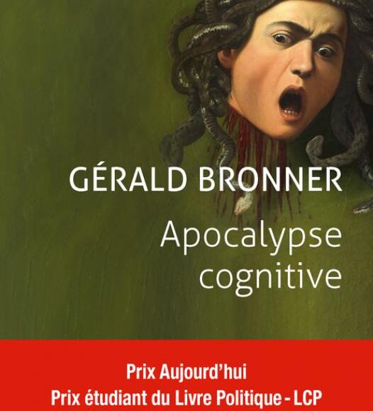 “Apocalypse cognitive”: Gérald Bronner e la critica della ragion impura