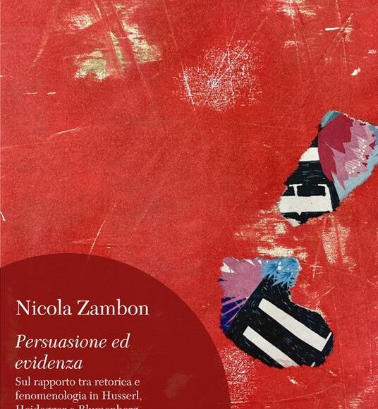 L’evidenza opaca. Su Persuasione ed evidenza di Nicola Zambon