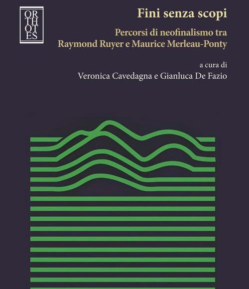 L’accadere dei fini. Pensare una finalità (davvero) immanente