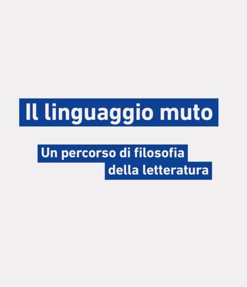 Linguaggio e silenzio: teoria e genealogia della parola muta